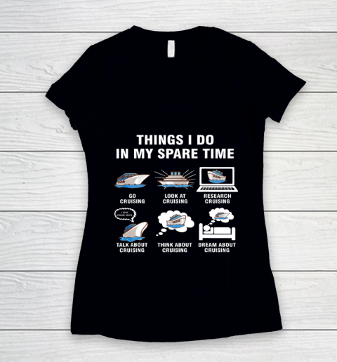 6 Things I Do In My Spare Time Cruising Lovers Women's V-Neck T-Shirt
