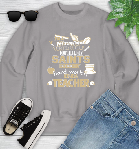 New Orleans Saints NFL I'm A Difference Making Student Caring Football Loving Kinda Teacher Youth Sweatshirt 3
