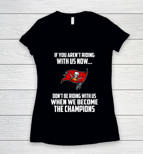 NFL Tampa Bay Buccaneers Football We Become The Champions Women's V-Neck T-Shirt