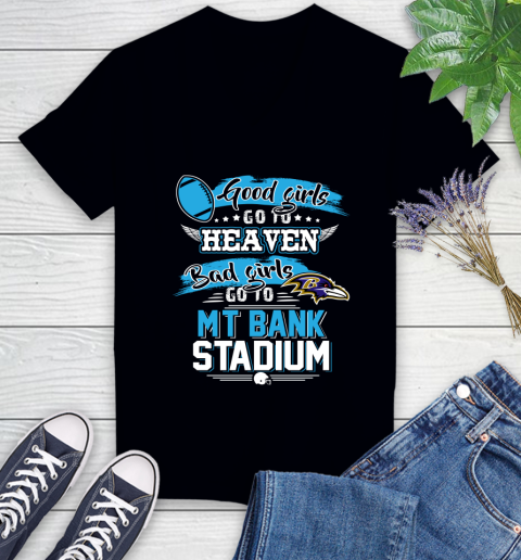 Baltimore Ravens NFL Bad Girls Go To MT Bank Stadium Shirt Women's V-Neck T-Shirt