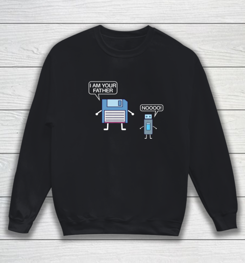 USB Floppy Disk I Am Your Father Nerdy Computer Geek Sweatshirt