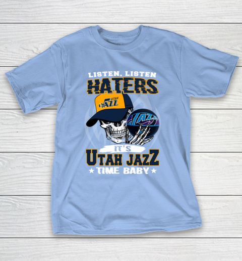 Listen Haters It is JAZZ Time Baby NBA T-Shirt 10