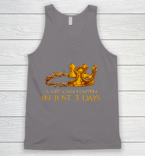 A Lot Can Happen In 3 Days Christian Easter Day Tank Top