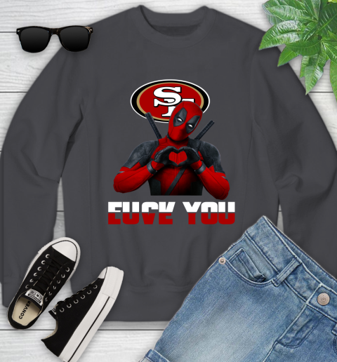 NHL San Francisco 49ers Deadpool Love You Fuck You Football Sports Youth Sweatshirt 5