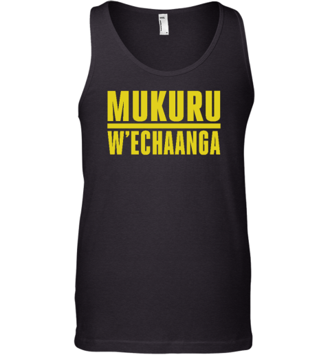 Mukuru W'echaanga Tank Top