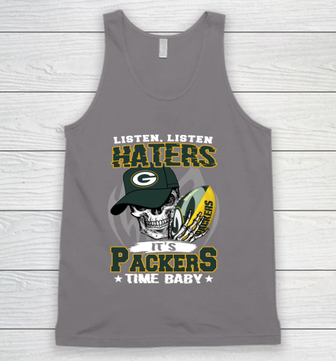 Listen Haters It is PACKERS Time Baby NFL Tank Top 6