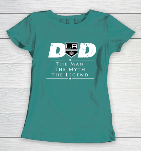 Los Angeles Kings NHL Ice Hockey Dad The Man The Myth The Legend Women's T-Shirt 10