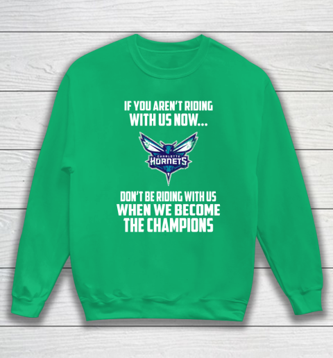 NBA Charlotte Hornets Basketball We Become The Champions Sweatshirt 5