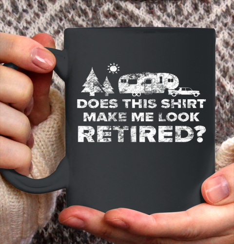Retired Camping Shirt Retiree Gift 5th Wheel Camper RV Ceramic Mug 11oz