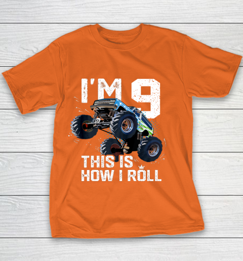 Kids I'm 9 This is How I Roll Monster Truck 9th Birthday Boy Gift 9 Year Old Youth T-Shirt 4