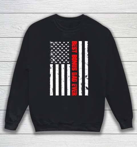 Father's Day Funny Gift Ideas Apparel  Mens Best Bonus Dad Ever American Flag Fathers Day 4th of Ju Sweatshirt