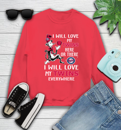 MLB Baseball Minnesota Twins I Will Love My Twins Everywhere Dr Seuss Shirt Sweatshirt 11