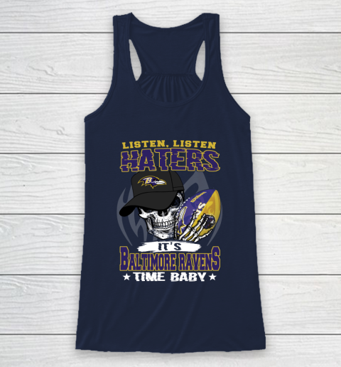 Listen Haters It is RAVENS Time Baby NFL Racerback Tank 8