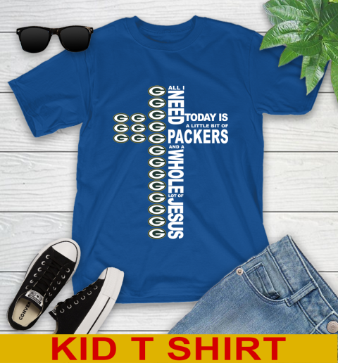 NFL All I Need Today Is A Little Bit Of Green Bay Packers Cross Shirt Youth T-Shirt 10
