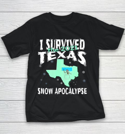 I Survived the 2021 Texas Snow Apocalypse Youth T-Shirt