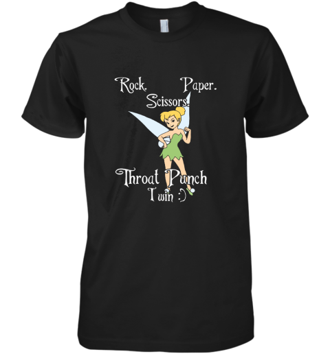 Rock Paper Scissors Throat Punch I Win Tinker Bell Premium Men's T-Shirt