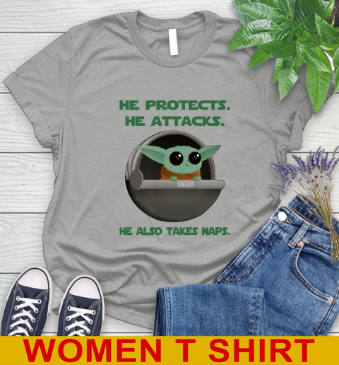 He Protects He Attacks He Also Takes Naps Baby Yoda Star Wars Shirts Women's T-Shirt 10