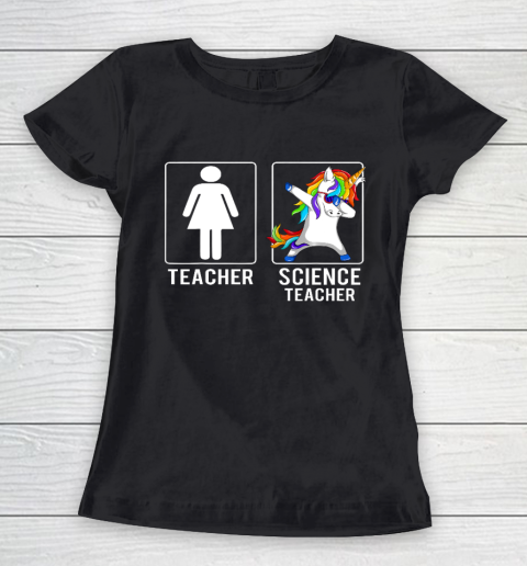 Science Teacher Unicorn Dabbing Funny Women's T-Shirt