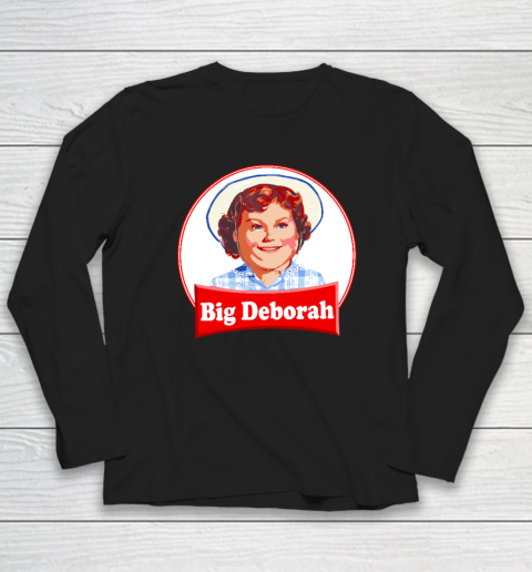 Big Deborah Long Sleeve T-Shirt