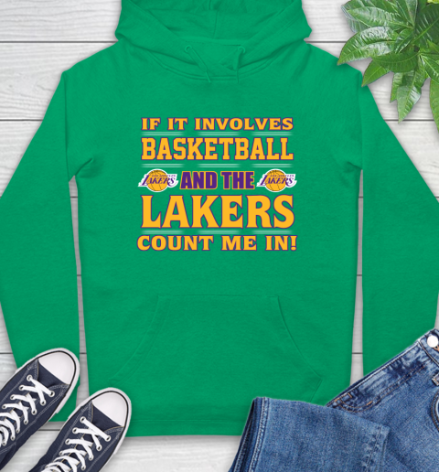 NBA If It Involves Basketball And Los Angeles Lakers Count Me In Sports Hoodie 8