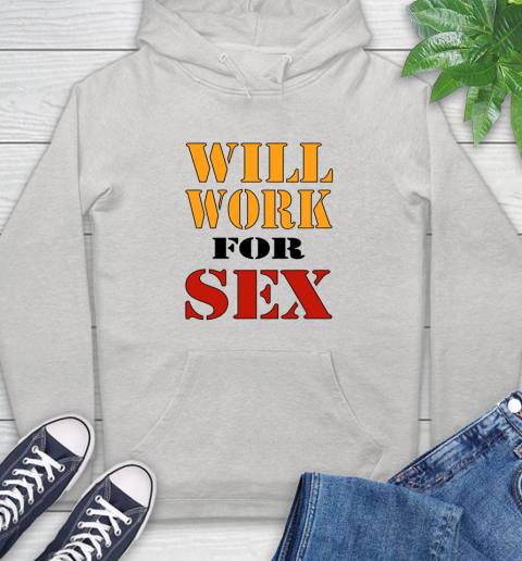 Miley Cyrus Will Work For Sex Hoodie