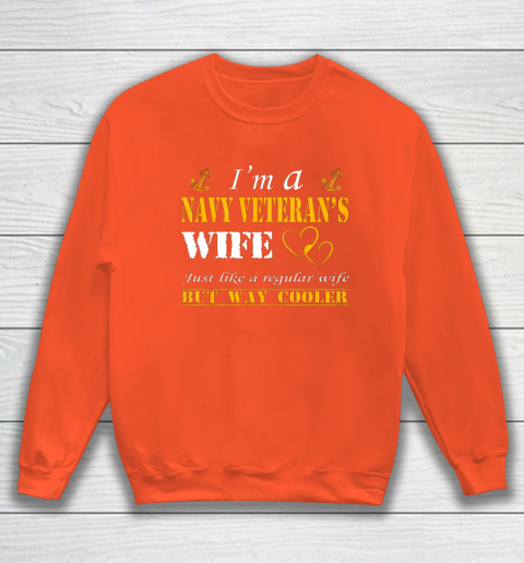 Womens I am a Navy veterans wife t shirt Navy veteran Sweatshirt 3