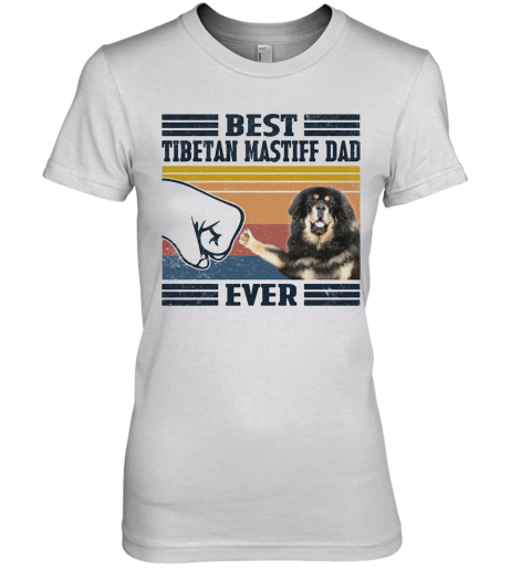 Best Tibetan Mastiff Dad Ever Vintage Premium Women's T-Shirt