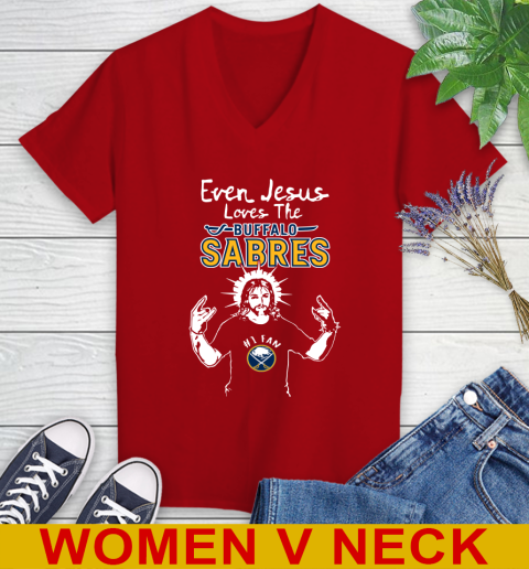 Buffalo Sabres NHL Hockey Even Jesus Loves The Sabres Shirt Women's V-Neck T-Shirt 11 Buffalo Sabres NHL Hockey Even Jesus Loves The Sabres Shirt Women's V-Neck T-Shirt - Image 11