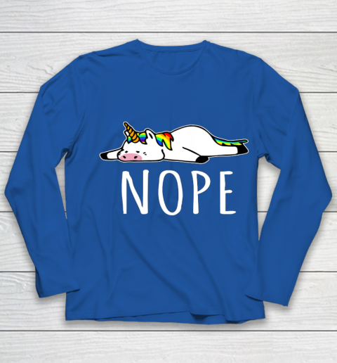 Nope Unicorn T Shirt Nah Not Gonna Do It Funny Lazy Gift Youth Long Sleeve 7