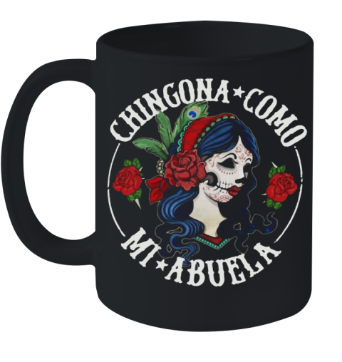 Chingona como mi abuela Ceramic Mug 11oz