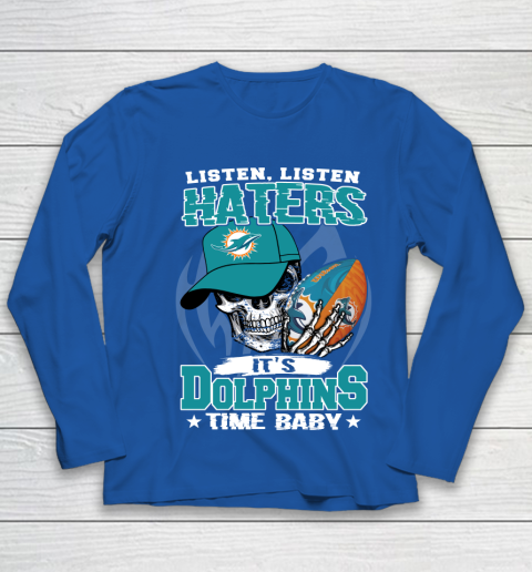 Listen Haters It is DOLPHINS Time Baby NFL Youth Long Sleeve 7