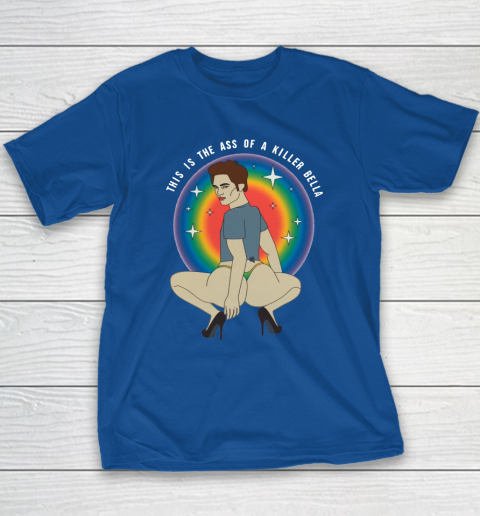 This Is The Ass Of A Killer Bella Youth T-Shirt 6
