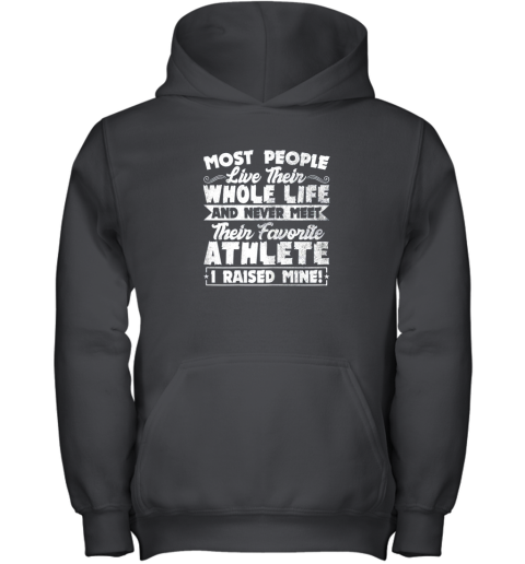 I Raised My Favorite Athlete Sports Mom Dad Gift Youth Hoodie