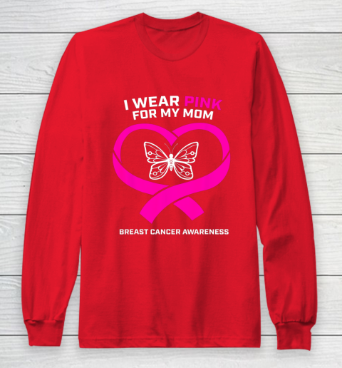 Men Women Kids Wear Pink For My Mom Breast Cancer Awareness Long Sleeve T-Shirt 7