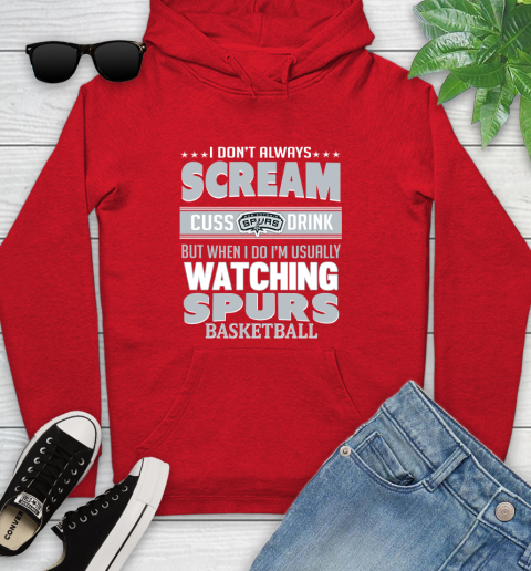 San Antonio Spurs NBA Basketball I Scream Cuss Drink When I'm Watching My Team Youth Hoodie 12