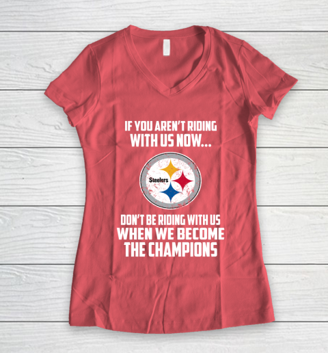 NFL Pittsburgh Steelers Football We Become The Champions Women's V-Neck T-Shirt 4