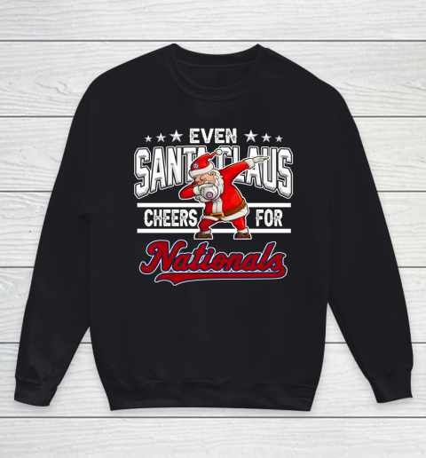 Washington Nationals Even Santa Claus Cheers For Christmas MLB Youth Sweatshirt