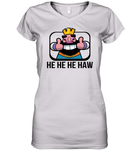 Clash Royale He He He Haw Women's V-Neck T-Shirt