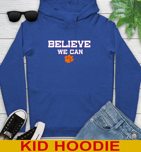 Clemson Believe We Can Shirt 137
