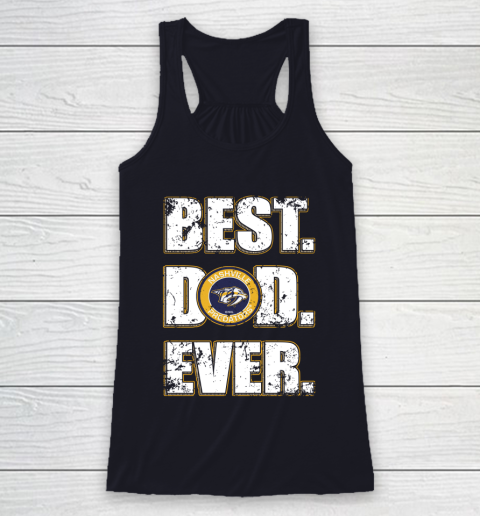 NHL Nashville Predators Hockey Best Dad Ever Family Shirt Racerback Tank 7