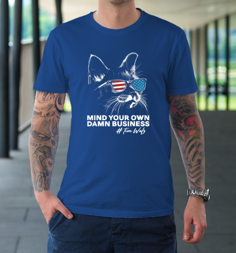 Mind Your Own Damn Business Harris Waltz Cat Lady T-Shirt 7