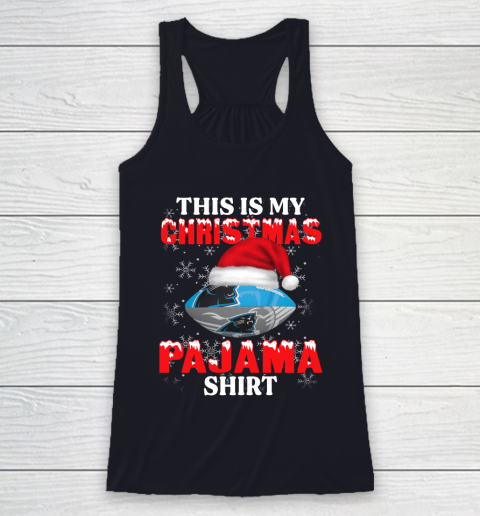 Carolina Panthers This Is My Christmas Pajama Shirt NFL Racerback Tank 7