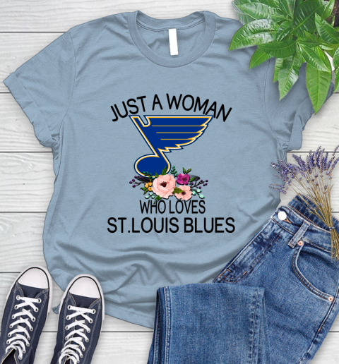 NHL Just A Woman Who Loves St.Louis Blues Hockey Sports Women's T-Shirt 6