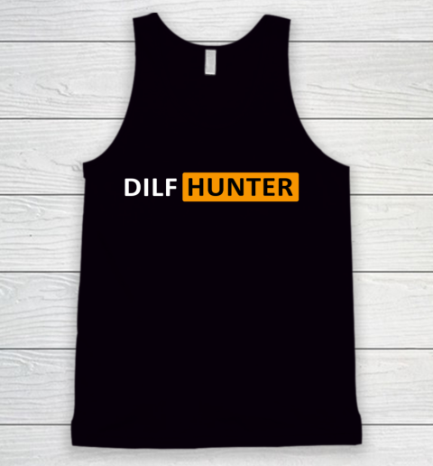 Dilf Hunter Tank Top