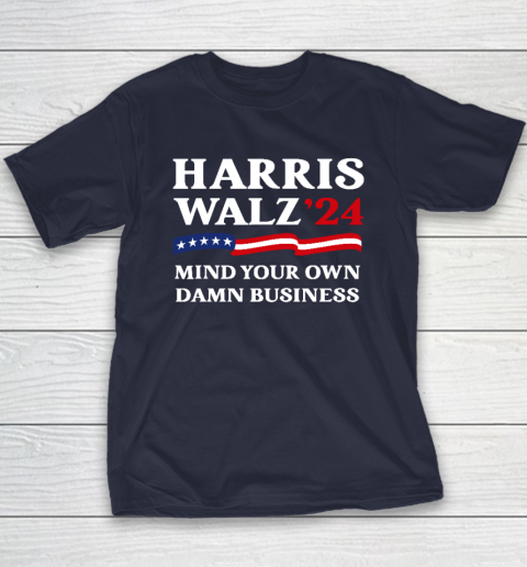 Harris Waltz 2024 Mind Your Own Damn Business Youth T-Shirt 2