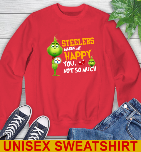 NFL Pittsburgh Steelers Makes Me Happy You Not So Much Grinch Football Sports Sweatshirt 12