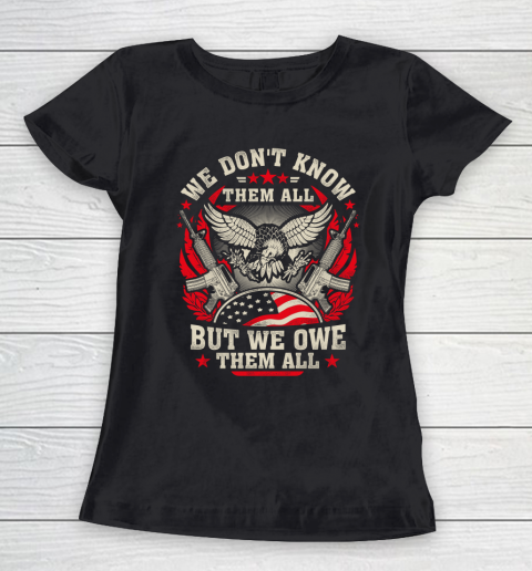 Veteran We Owe Them All Women's T-Shirt