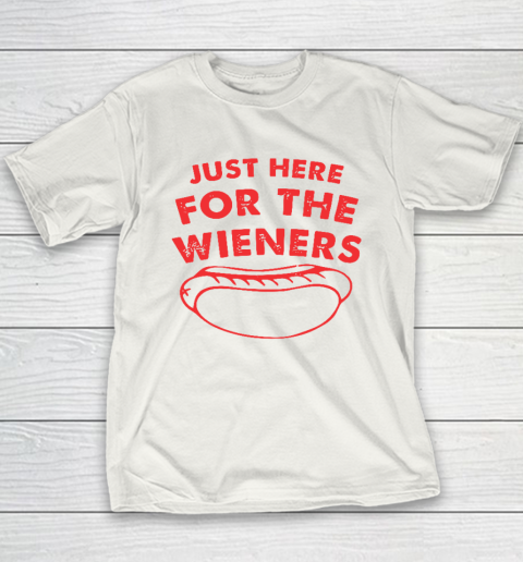 Just Here For The Wieners Funny 4th Of July Youth T-Shirt
