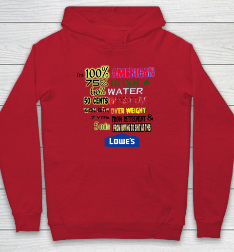 I'm 100 American 70 Irish Hoodie 6