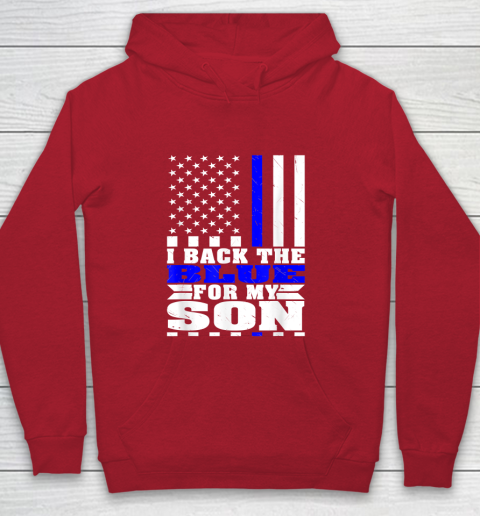 I Back The Blue For My Son Proud Police Mom Dad Cops Parent Thin Blue Line Youth Hoodie 7